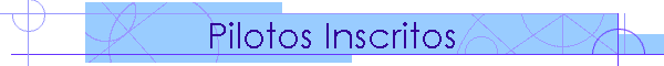 Pilotos Inscritos