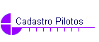 Cadastro Pilotos